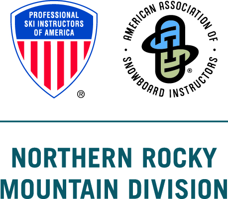 PSIA-AASI Northern Rocky Mountain Division PSIA-AASI Northern Rocky Mountain Division